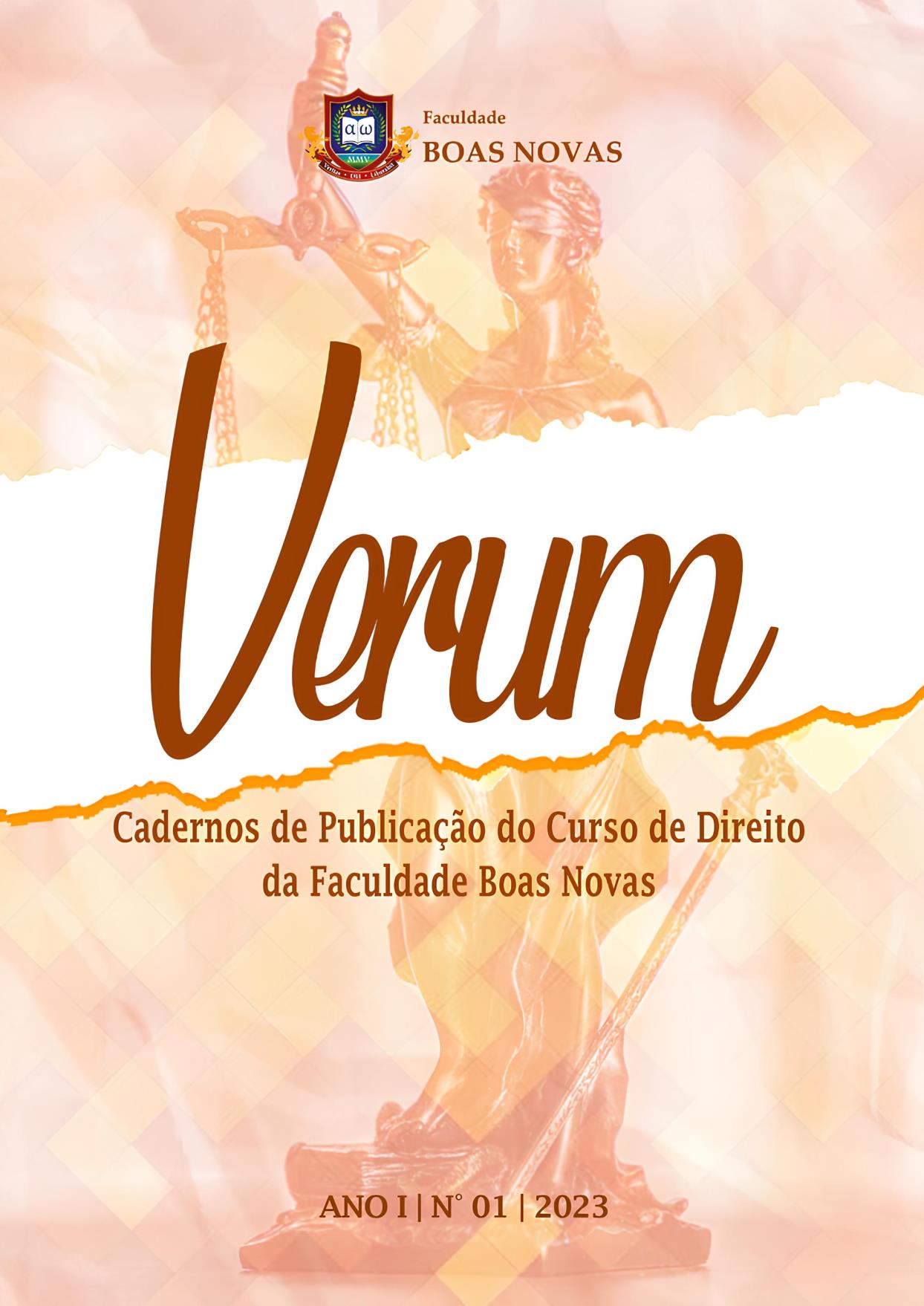 					View Vol. 1 No. 01 (2023): Verum: Cadernos de Publicação do Curso de Direito da Faculdade Boas Novas
				